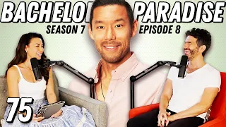 Bachelor In Paradise Recap: Ep 8 | Comeuppance, Universal Hypocrisy, & Dr. Joe - Ep 75 - Dear Shandy