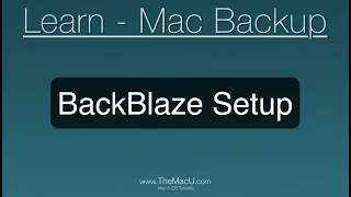BackBlaze online Mac backup tutorial: Setup & Basics