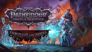 Pathfinder: Wrath of the Righteous — Шаги по пеплу. ч1. Театр