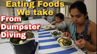 DUMPSTER DIVING FOOD COOKING + EATING FOOD WE TAKE FROM DUMPSTER DIVING