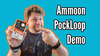 Ammoon PockLoop Demo and Review