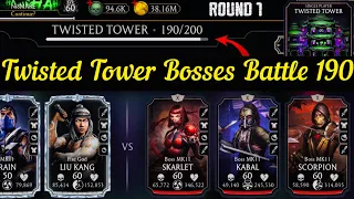 Twisted Non Fatal Tower Bosses Battle 190 Fight + Reward | MK Mobile
