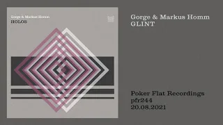 Gorge & Markus Homm - Glint