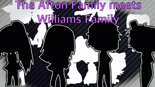 The Afton Family meets Williams Family (remake) / FNAF