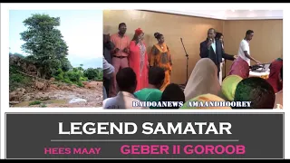 LEGEND SAMATAR HEESTII MAAY GEBER II GOROOB ORIGINAL