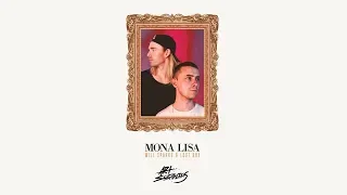 Will Sparks & Lost Boy - Mona Lisa [Art Supplies Remix]