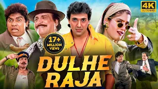 DULHE RAJA (1998) Full Hindi Movie In 4K | Govinda, Raveena Tandon | Bollywood Comedy Movie