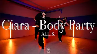 ALL K Choreography / Ciara - Body Party