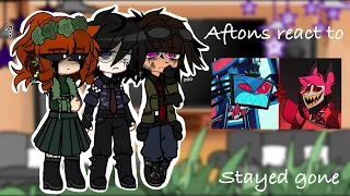 || Aftons react to || “ Stayed gone “ || Hazbin hotel || Fnaf