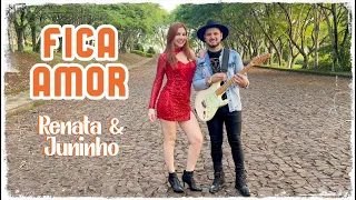 FORRÓ Sucesso Fica Amor - Renata & Juninho