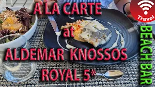 A La Carte at Beach Bar&Restaurant | Aldemar Knossos Royal Beach Resort