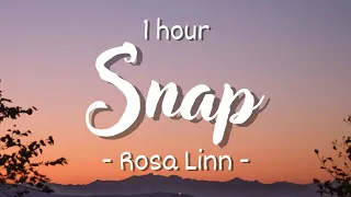 [1 HOUR - Lyrics] Rosa Linn - SNAP