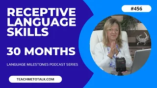 Receptive Language Milestones by 30 Months | teachmetotalk | Speech Therapy for Toddlers Laura Mize