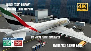 RFS - Real Flight Simulator - DUBAI to LONDON | Airbus A380 | EMIRATES | 4K |🇹🇷-🇦🇪