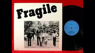 Fragile - Fragile 1976 (FULL ALBUM) [Progressive Rock]