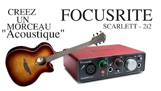 Enregistrer un morceau acoustique avec l'interface FOCUSRITE SCARLETT 2i2 (vidéo de la boite noire)