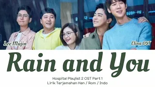 Lee Mujin (이무진) – Rain And You (비와 당신) | Hospital Playlist S2 OST Part 1 | Lyrics Terjemahan