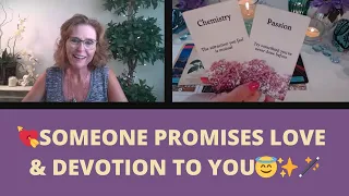 💘SOMEONE PROMISES  LOVE & DEVOTION TO YOU😇✨🪄💘COLLECTIVE LOVE TAROT READING ✨