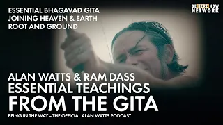 Alan Watts & Ram Dass: Essential Teachings from the Gita – Being in the Way  11 – Host: Mark Watts