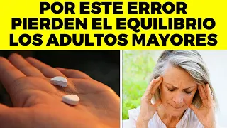 7 errores comunes que CAUSAN PERDIDA DEL EQUILIBRIO en ADULTOS MAYORES, no los hagas