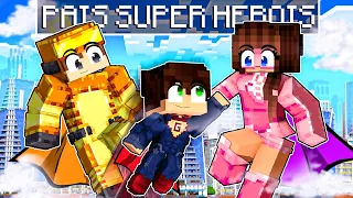 FUI ADOTADO por SUPER HERÓIS no Minecraft