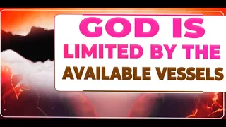 GOD IS LIMITED BY THE AVAILABLE VESSELS || APOSTLE JOHN KIMANI WILLIAM