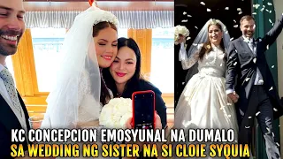 KC Concepcion NAG-IISA at EMOSYUNAL na UMATTEND sa WEDDING ng Sister Nyang si Chloe Syquia sa SWEDEN