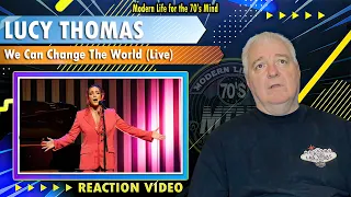 Lucy Thomas "We Can Change The World" Live | Reaction Video