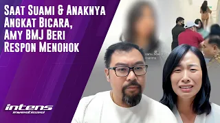 Respon Menohok Amy BMJ  atas Pendapat Anak & Suami | Intens Investigasi | Eps 3509