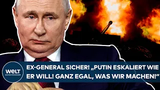 UKRAINE-KRIEG: "Putin eskaliert wie er will! Ganz egal, was wir machen!" Ex- General ist sich sicher