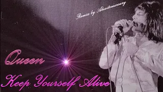 Queen - keep yourself Alive