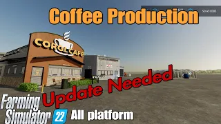 Coffee Production   / FS22 mod for all platforms