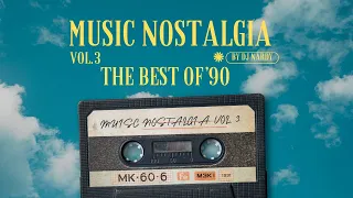 DJ NARDY - THE BEST OF '90 MUSIC NOSTALGIA VOL.3