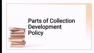 Parts of Collection Development Policy