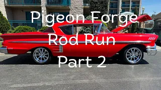 Pigeon Forge Spring Rod Run Part 2 - Nice Day to Check Out The Classic Cars in the Smoky Mountains