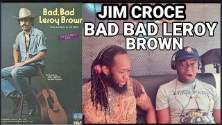 I introduced my friend to JIM CROCE - Bad bad Leroy Brown REACTION