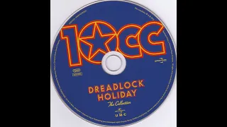 10CC - Dreadlock Holiday (new 2021)