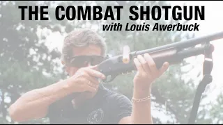 Lewis Awerbuck - Combat Shotgun