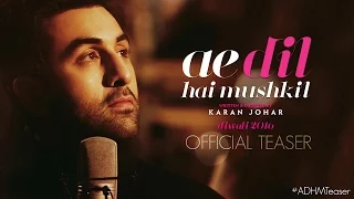 Ae Dil Hai Mushkil | Teaser | Karan Johar | Aishwarya Rai Bachchan, Ranbir Kapoor, Anushka Sharma