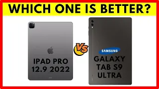 Specs Comparison: iPad Pro 12 9 2022 vs Galaxy Tab S9 Ultra