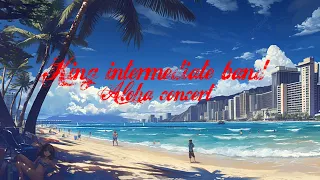 King intermediate aloha concert - 2024