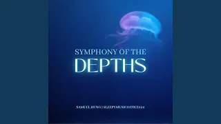 Symphony of the Depths