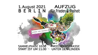 Großdemonstration in Berlin am 01.08.2021