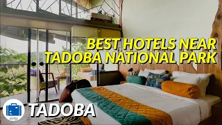 Best Hotels in Tadoba - Tadoba National Park Hotels & Resorts Booking