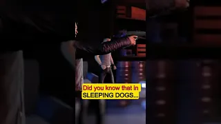 Did you know that in SLEEPING DOGS...