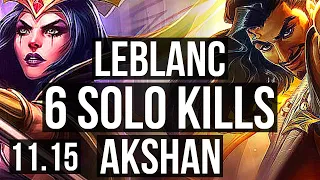 LEBLANC vs AKSHAN (MID) | 6 solo kills, Dominating, Rank 11 LeBlanc | KR Challenger | v11.15