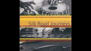 Yo Yo Ma CD76   Silk Road Journeys   When Strangers Meet