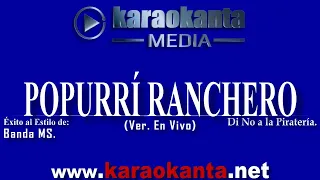 Karaokanta - Banda MS - Popurrí Ranchero - ( En vivo )