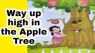 way up high in an apple tree | apple songs for kids | nursery rhymes