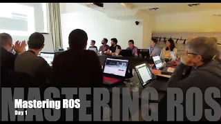 #MasteringROS 2020 Spring | Day 1